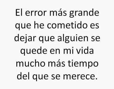 Uno de los mas grandes errores de la Vida