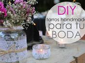 Hazte propios TARROS HANDMADE para boda