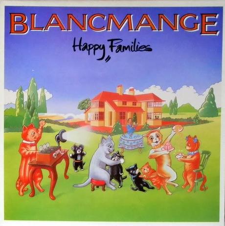 BLANCMANGE - HAPPY FAMILIES