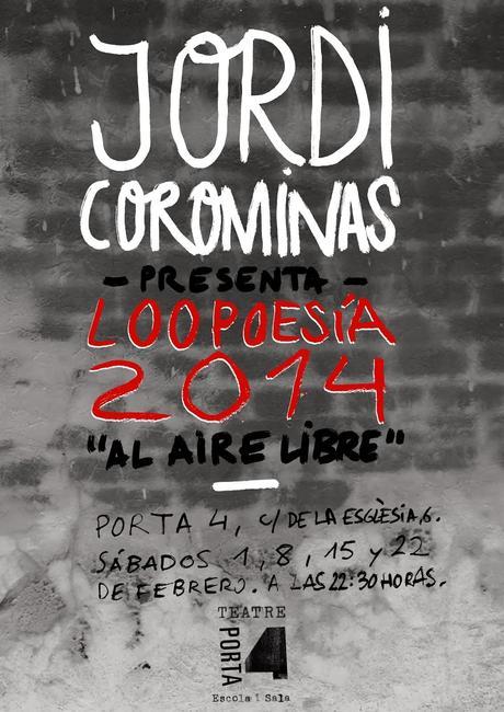 Sábado 1 de febrero, debut de Loopoesía 2014 Sábado 1 de febrero, debut de Loopoesía 2014