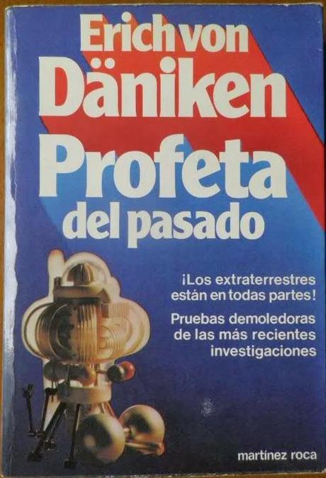Profeta del Pasado de Erich von Däniken