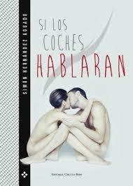 SI LOS COCHES HABLARAN - SIMÓN HERNÁNDEZ AGUADO