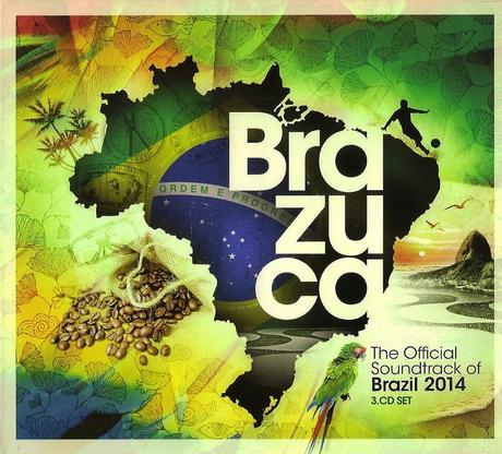 Brazuca-Official Soundtrack Of Brasil 2014