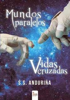 Reseña: Mundos paralelos, Vidas cruzadas / S.S. Anduriña