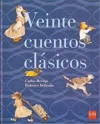 'Veinte cuentos clásicos' de Carlos Reviejo