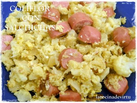 COLIFLOR CON SALCHICHAS