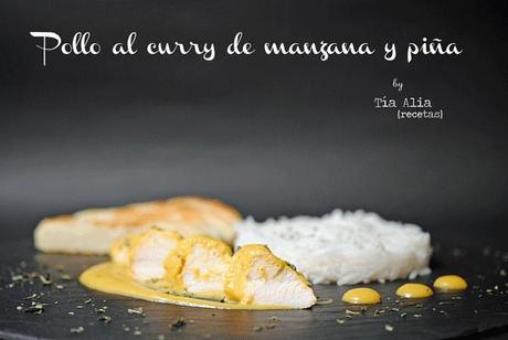 Pollo al curry de manzana y piña [cocina india o hindú]
