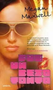 Mini reseña de Mamá | Fue un beso tonto | Megan Maxwell.