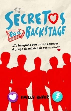 Reseña: Secretos en el Backstage - Emily Baker