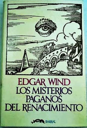 Los Misterios Paganos del Renacimiento de Edgar Wind