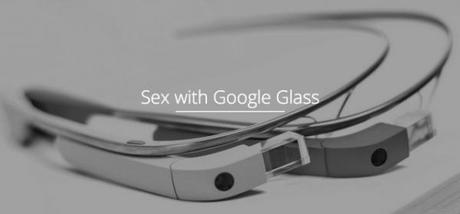 650 1000 Sex with Google Glass 640x299 600x280 Google Glass te permite tener sexo