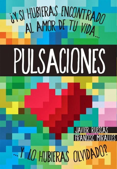 Pulsaciones, de Javier Ruescas y Francesc Miralles