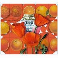 Brian Wilson: That Lucky Old Sun.