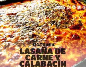 Lasaña de carne y calabacín