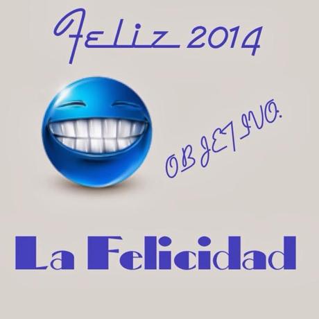 Año 2014, objetivo: la felicidad.