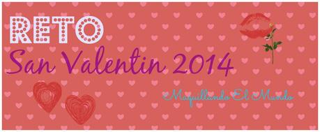 Nuevo Reto / Concurso para San Valentin