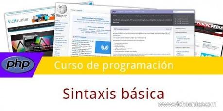Sintaxis básica de php y como escribirlo