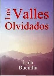LOS VALLES OLVIDADOS DE LOLA BUENDÍA A LA VENTA EN AMAZON