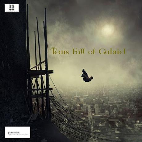 TEARS FALL OF GABRIEL - PSITHURISM