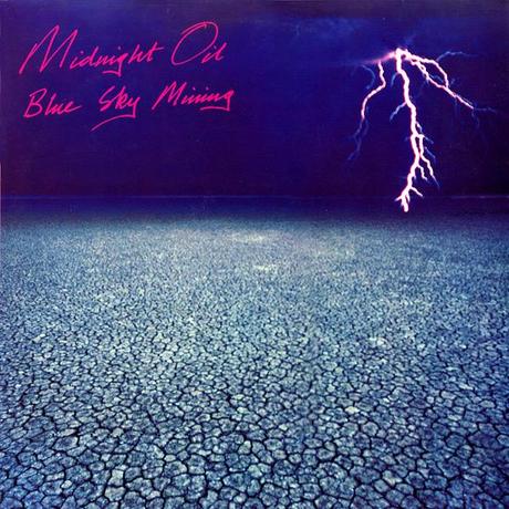 Midnight Oil – Blue sky mine