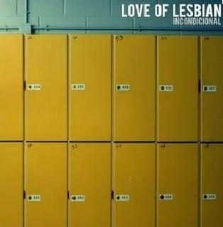 Love of Lesbian - Incondicional