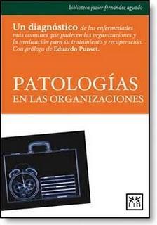 Patologías en las organizaciones – 2ª edición
