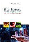El ser humano, historia, religión y ciencia (2006)