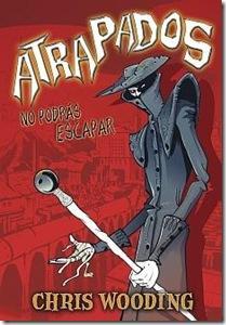 Atrapados ~ Chris Wooding