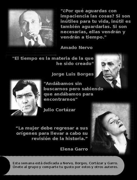 Nervo, Borges, Cortázar y Garro