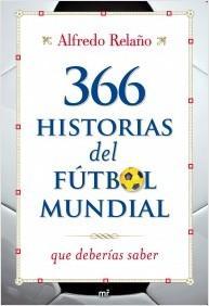 366 historias del fútbol que deberías saber