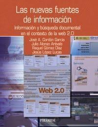 LAS NUEVAS FUENTES DE INFORMACIÓN información y búsqueda documental en el contexto de la web 2.0