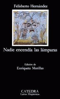 Nadie encendía las lámparas, por Felisberto Hernández