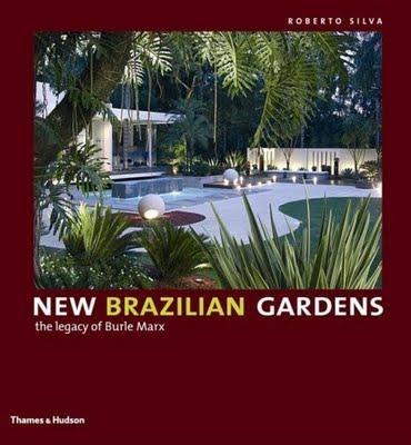 Libro: New Brazilian Gardens: the Legacy of Burle Marx. Roberto Silva.