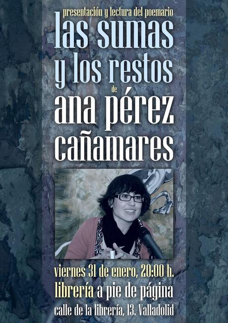 Ana Pérez Cañamares: Las sumas y los restos en Valladolid: