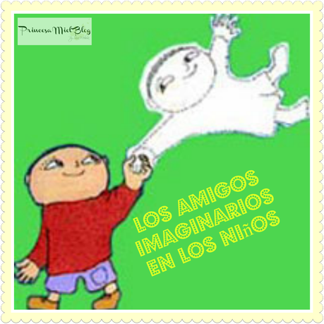 Los Amigos Imaginarios en los Niños