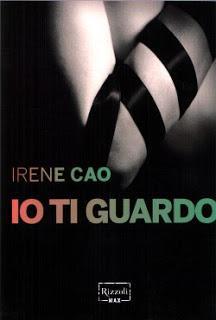 Reseña: Yo te miro (Trilogia dei sensi #I) - Irene Cao