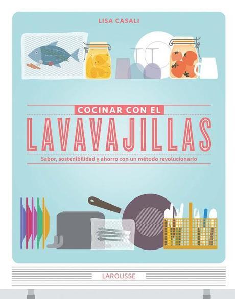 Cocinar con el lavavajillas Cocinar con el lavavajillas