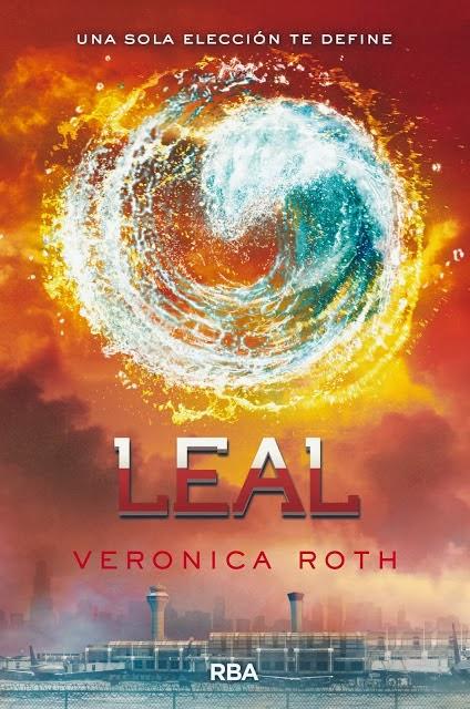 Leal, de Verónica Roth - Primeros capítulos