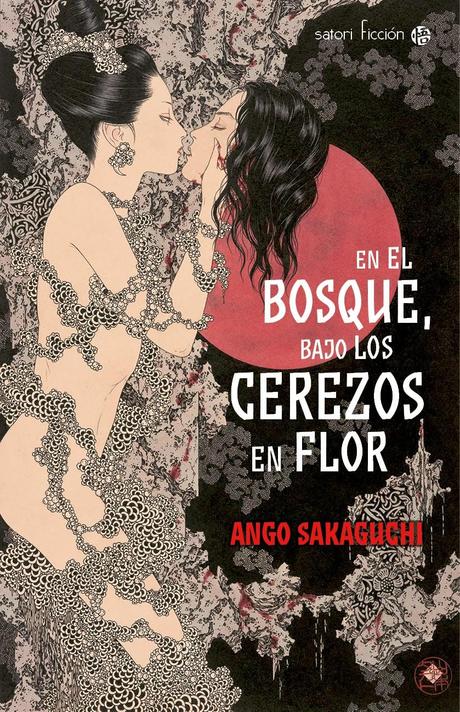 Después de leer `En el bosque, bajo los cerezos en flor´ de Ango Sakaguchi