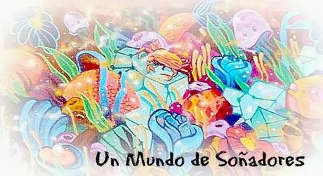 ¡Quiero conocer tu blog! | Un mundo de soñadores.