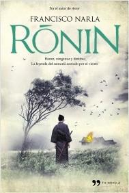 Rōnin, de Francisco Narla