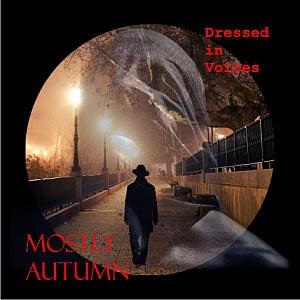 MOSTLY AUTUMN ANUNCIAN LA PUBLICACIÓN DE SU NUEVO TRABAJO, DRESSED IN VOICES