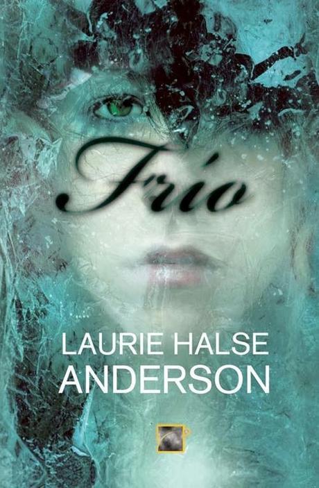 Frío de Laurie Halse Anderson