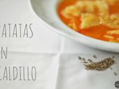 Patatas caldillo