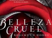 Trailer Belleza cruel, Rosamund Hodge