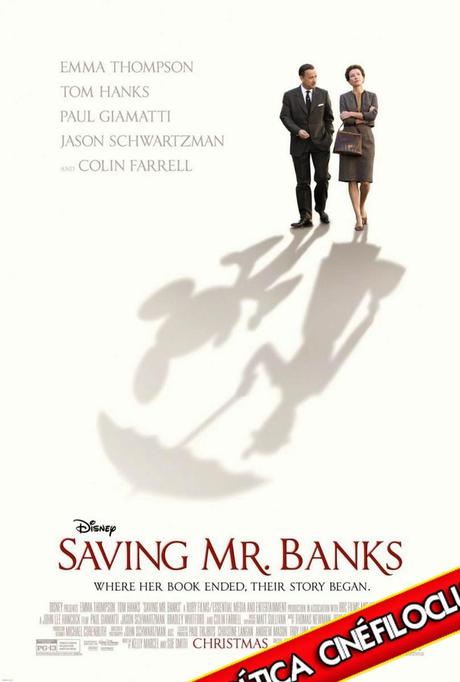 Saving Mr. Banks (El sueño de Walt) - Crítica