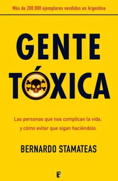 Gente Tóxica Bernardo Stamateas