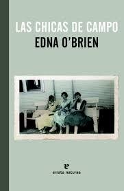 Las chicas de campo de Edna O’Brien, una novela juvenil