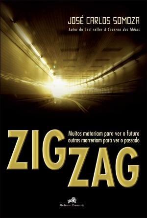 Zig Zag, de José Carlos Somoza