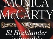 Reseña Highlander Indomable, Monica McCarty